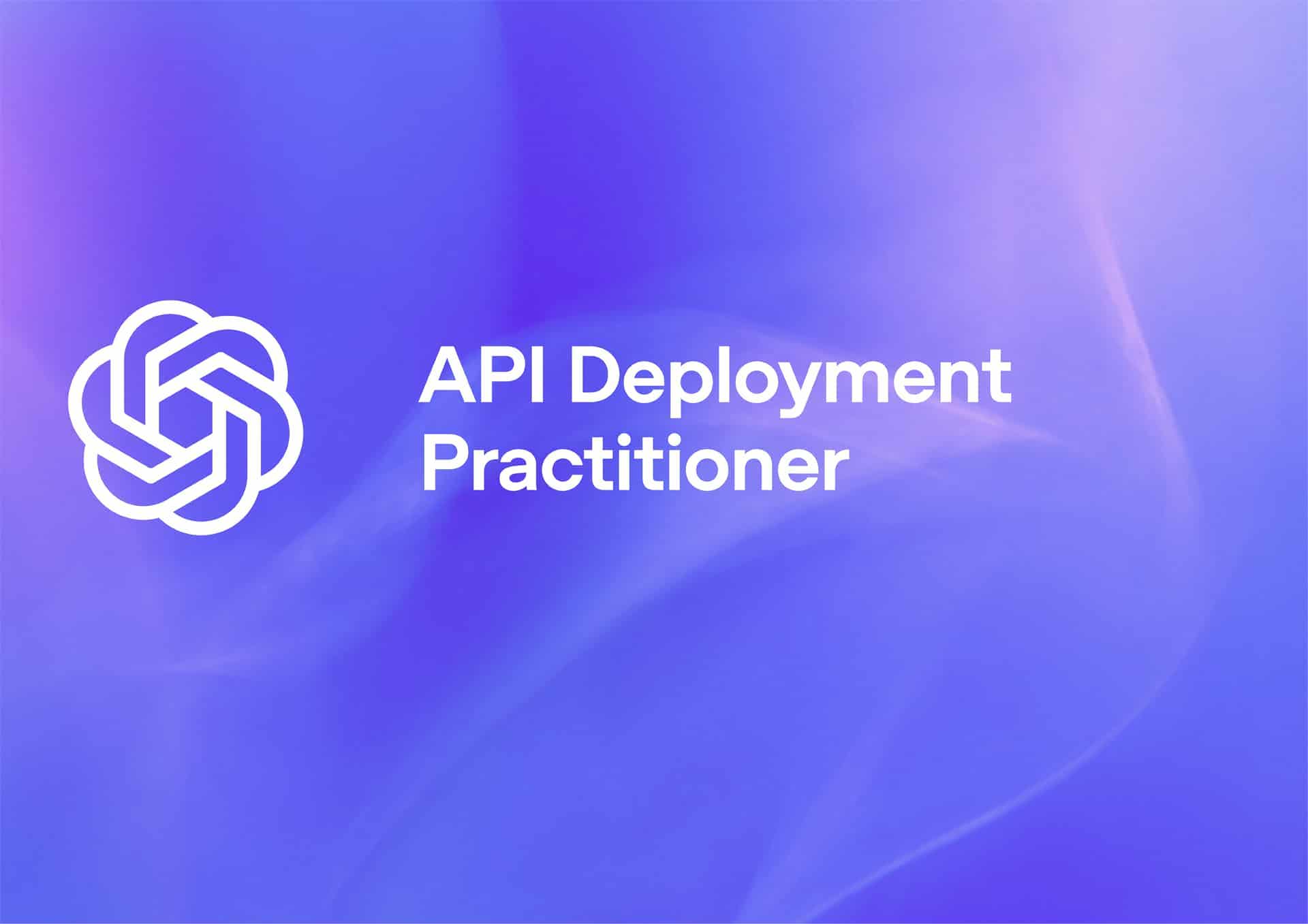 API Deployment Practitioner